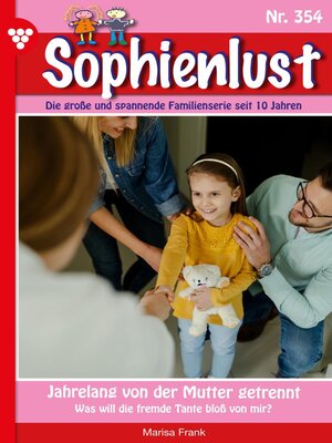 cover image of Sophienlust (ab 351) 354 – Familienroman